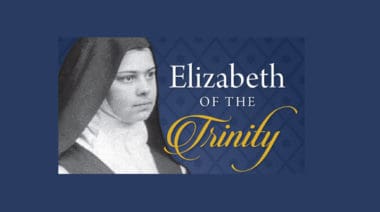 for post on Elizabeth of the Trinity's Lived Spirituality