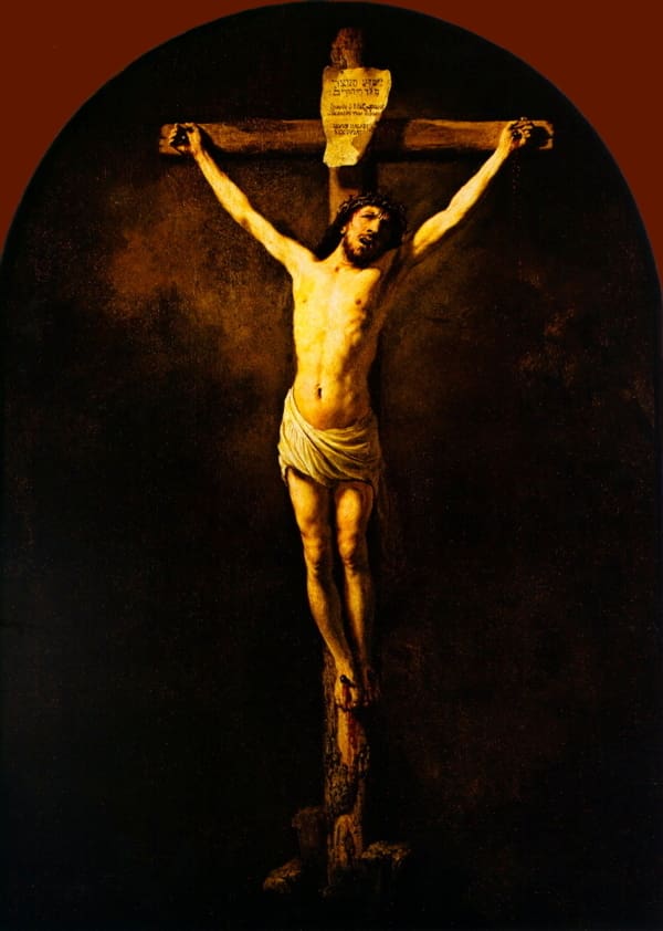 Crucifixion by Rembrandt van Rijn for post The Cross of Christ Gives Life to the Human Race