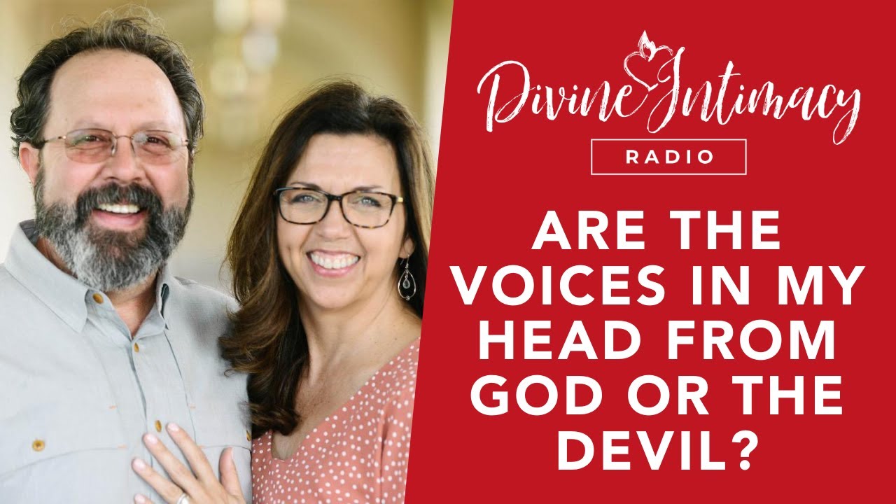 Are Voices in my Head from God or the Devil? Understanding Locutions | Divine Intimacy Radio