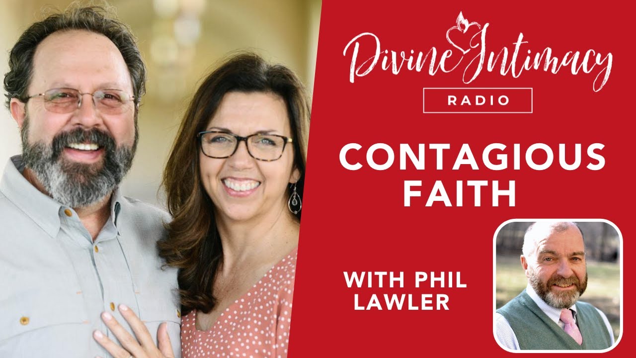 Contagious Faith – Facing The Next Lockdown | Divine Intimacy Radio