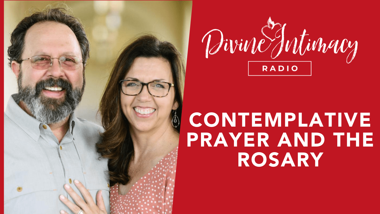Contemplative Prayer and the Rosary