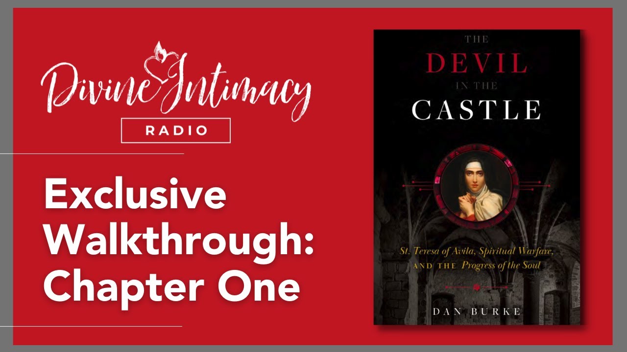 The Devil in the Castle Chapter One | Divine Intimacy Radio