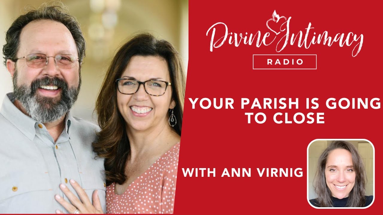 Your Parish is Going to Close.