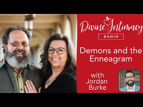 Demons and the Enneagram | Divine Intimacy Radio