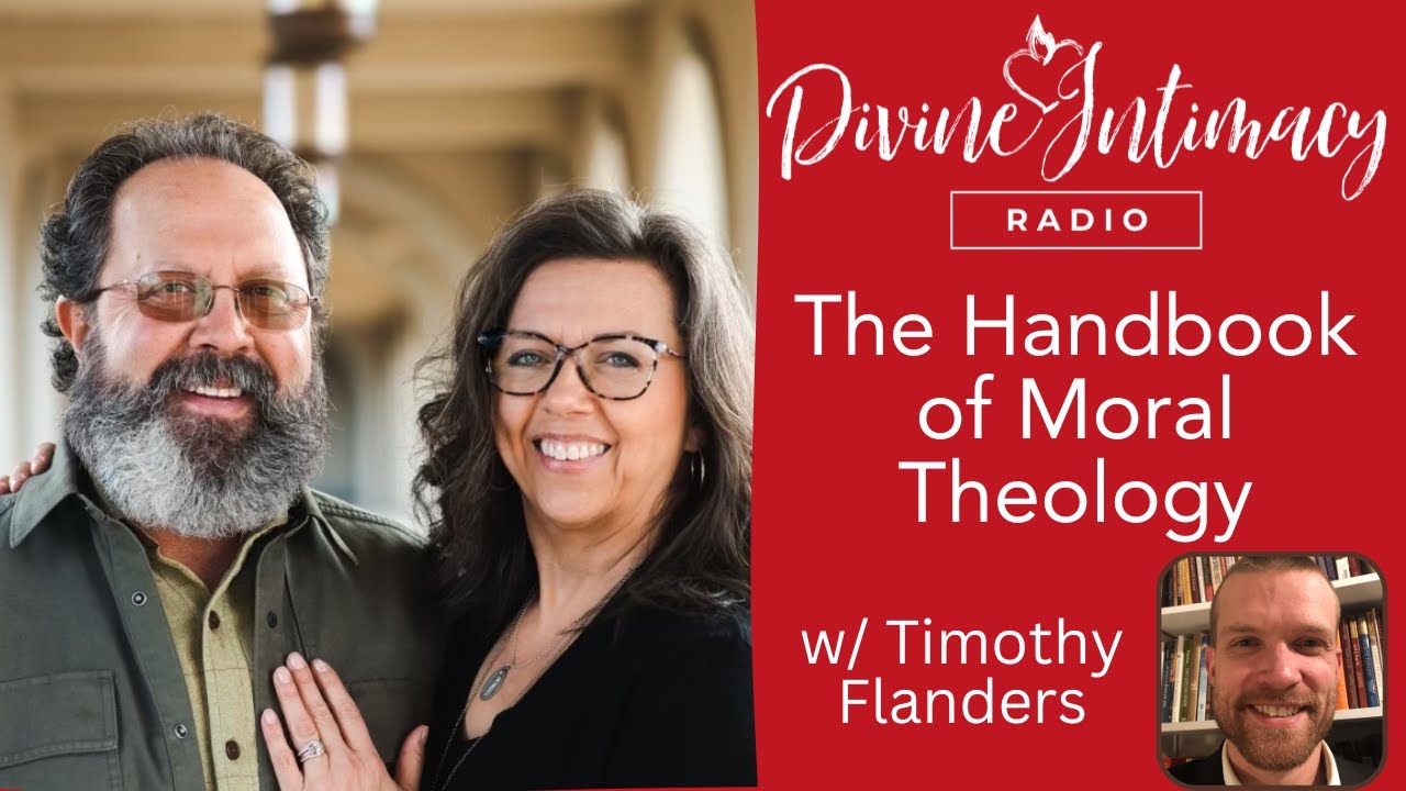 The Handbook of Moral Theology | Divine Intimacy Radio