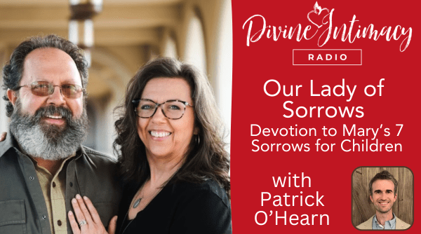 Our Lady of Sorrows: Devotion to Mary’s Seven Sorrows for Children