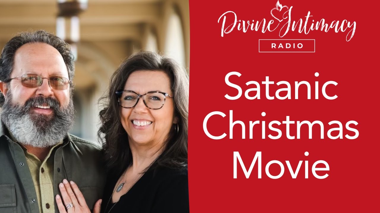 Satanic Christmas Movie | Divine Intimacy Radio