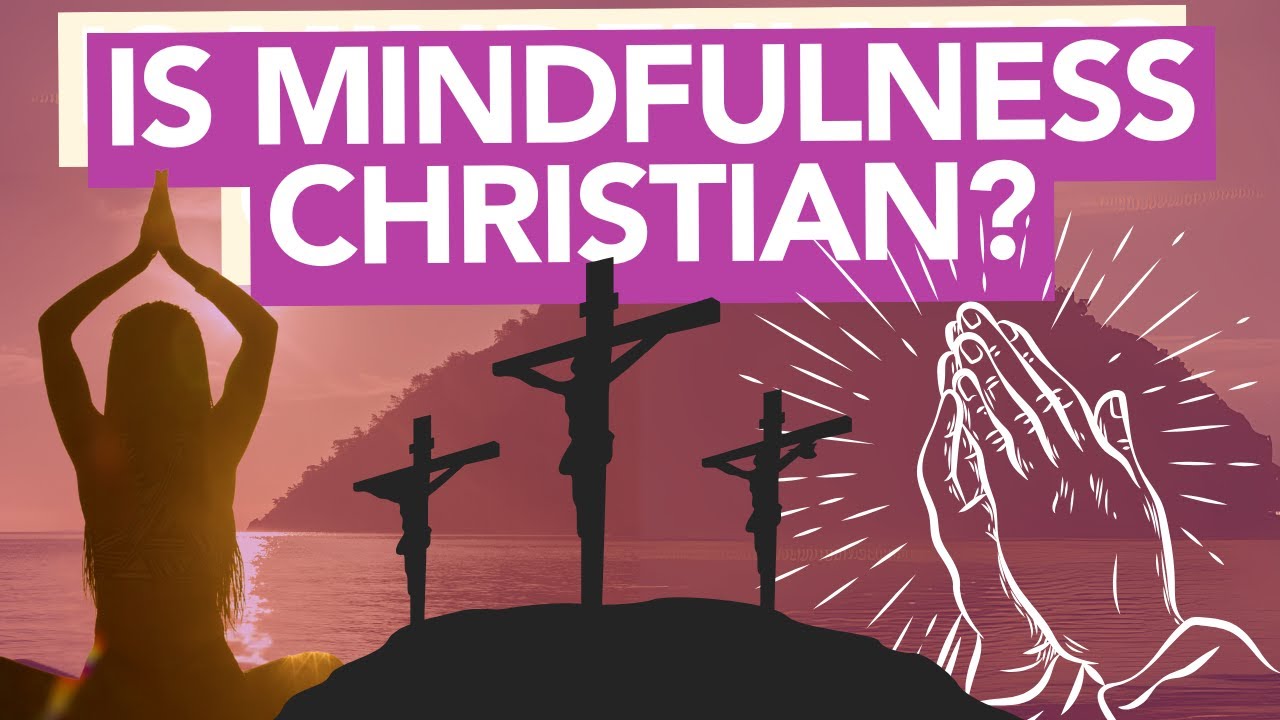 Is Mindfulness Catholic?