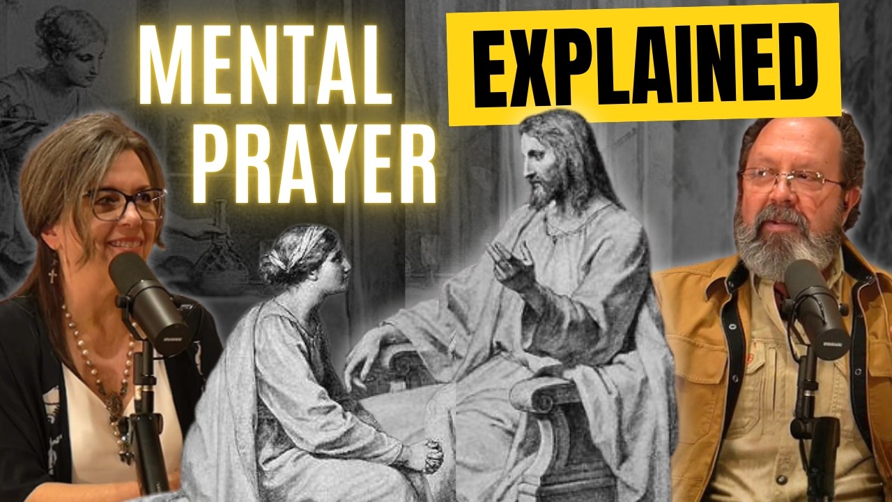 Mental Prayer 101: How to Relate to God as a Person, Not an Idea