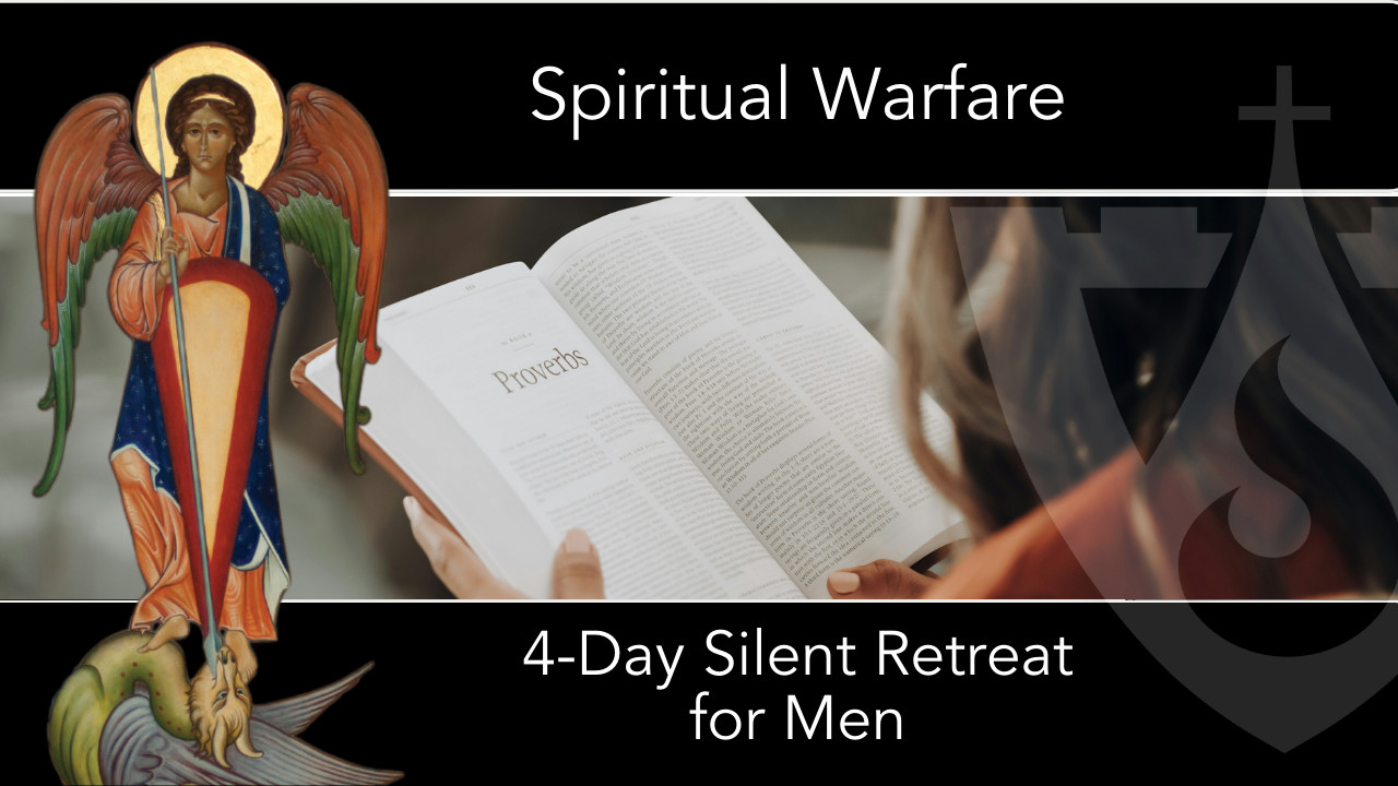 Spiritual Warfare 4-Day Silent Retreat for Men