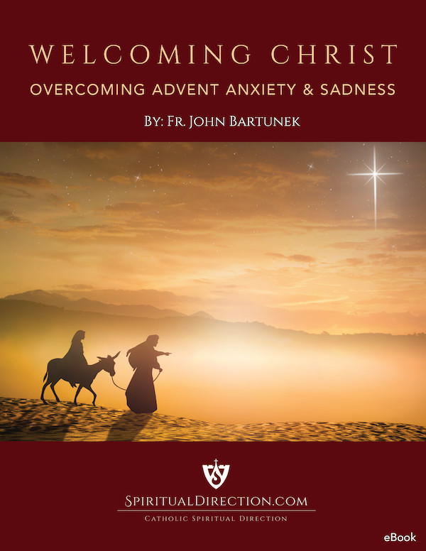 Welcoming Christ: Overcoming Advent Anxiety & Sadness