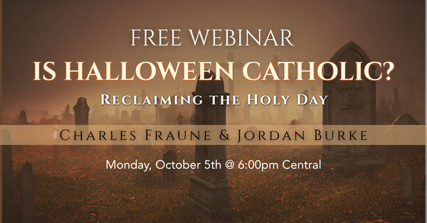 Is Halloween Catholic? Webinar