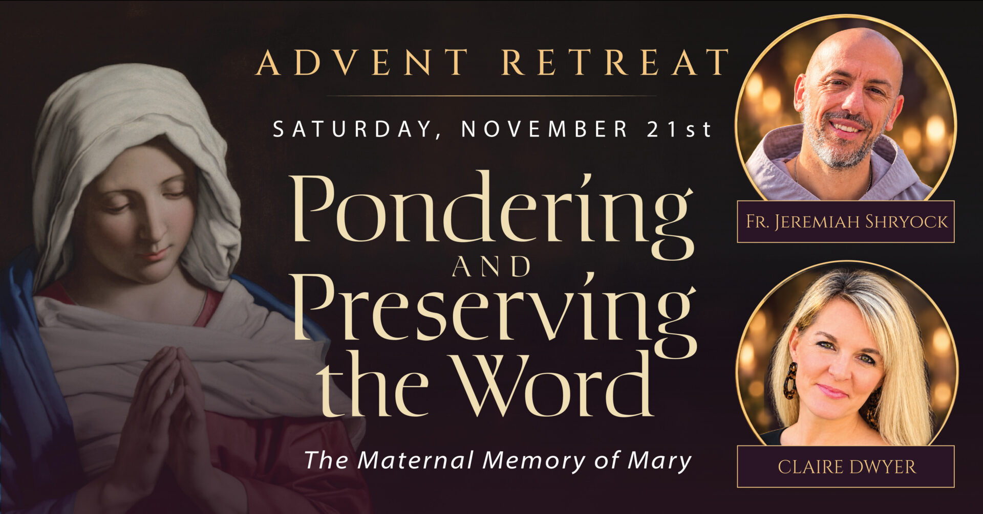 Pondering and Preserving the Word: The Maternal Memory of Mary Advent Retreat