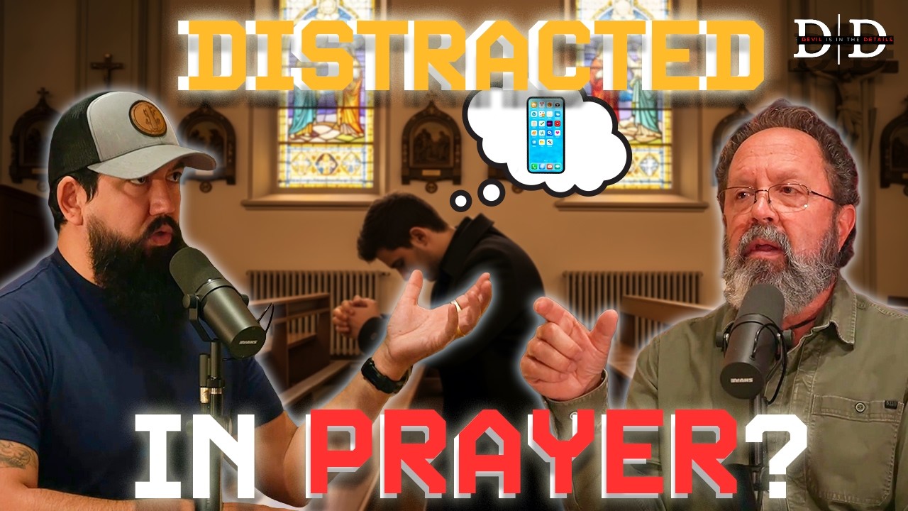 Mental Prayer Distractions: What’s Demonic vs. What’s From God